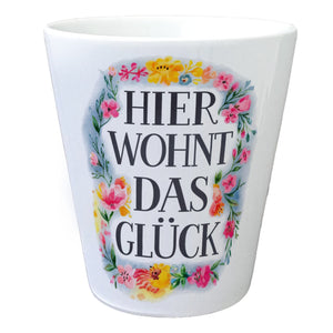 Hier wohnt Glück Blumentopf Blumenkranz