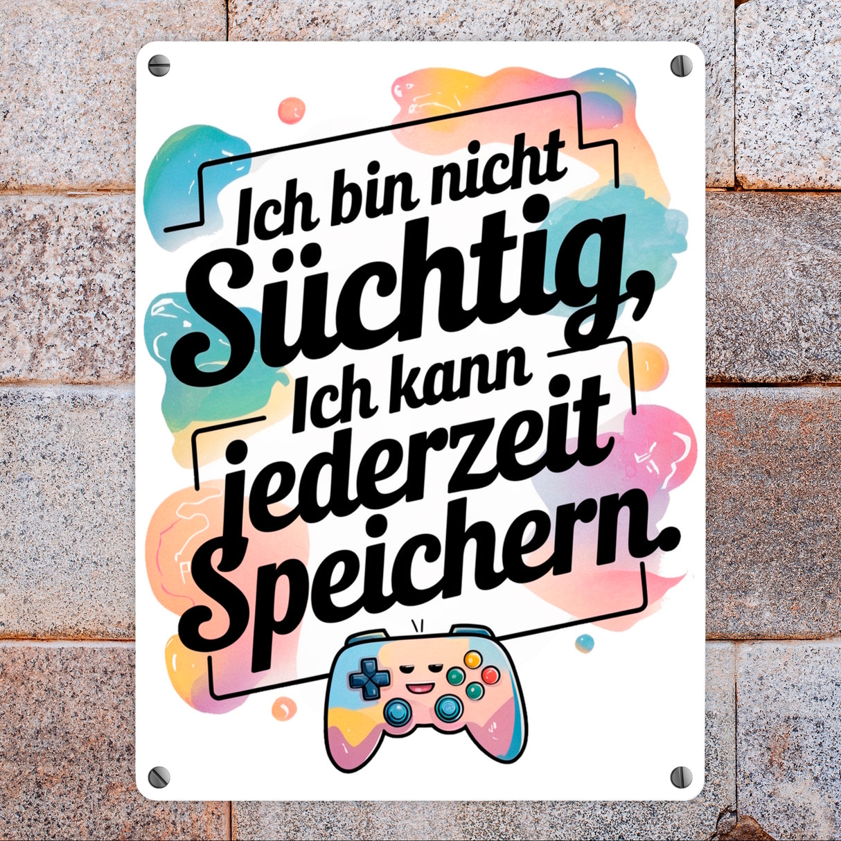 Nicht süchtig, kann speichern Metallschild in 15x20 cm Contoller
