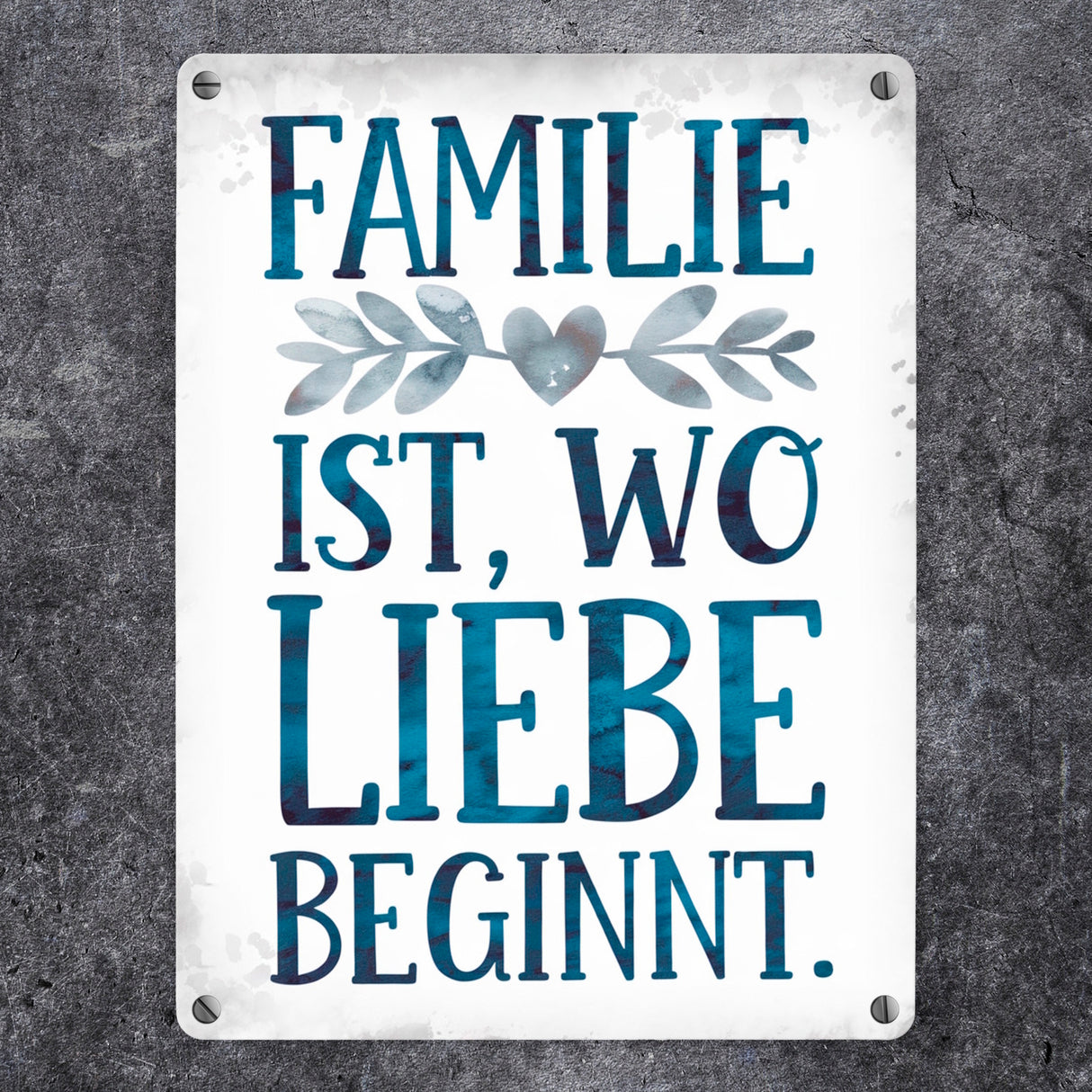 Familie ist, wo Liebe beginnt Metallschild in 15x20 cm
