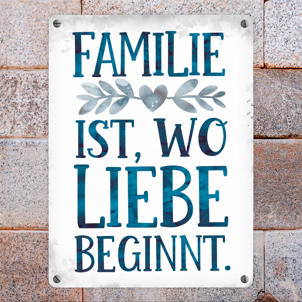 Familie ist, wo Liebe beginnt Metallschild in 15x20 cm