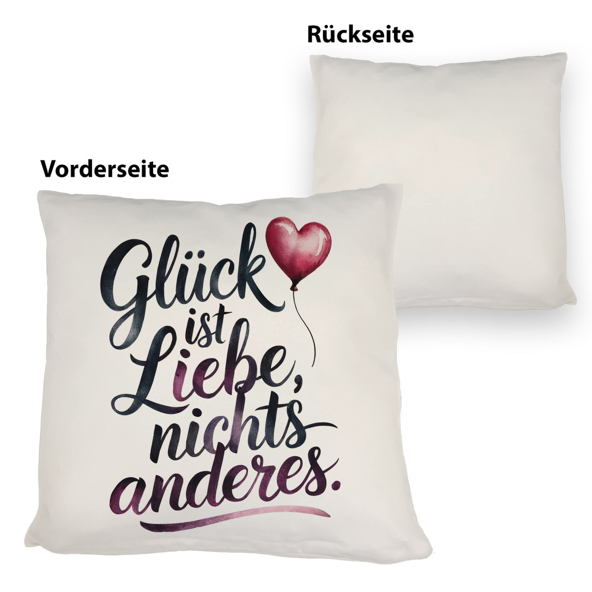 Glück ist Liebe Kissen Herz Luftballon