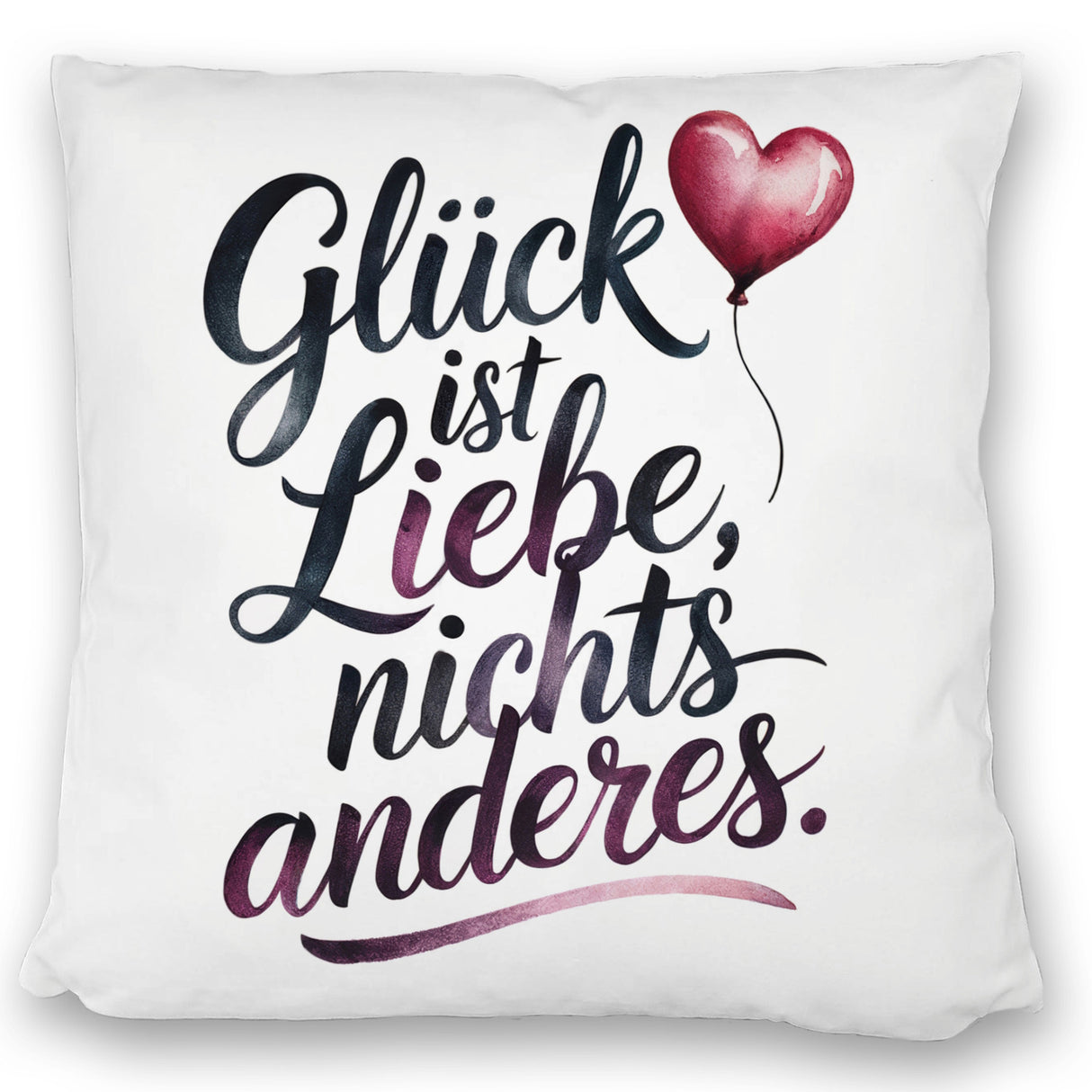 Glück ist Liebe Kissen Herz Luftballon