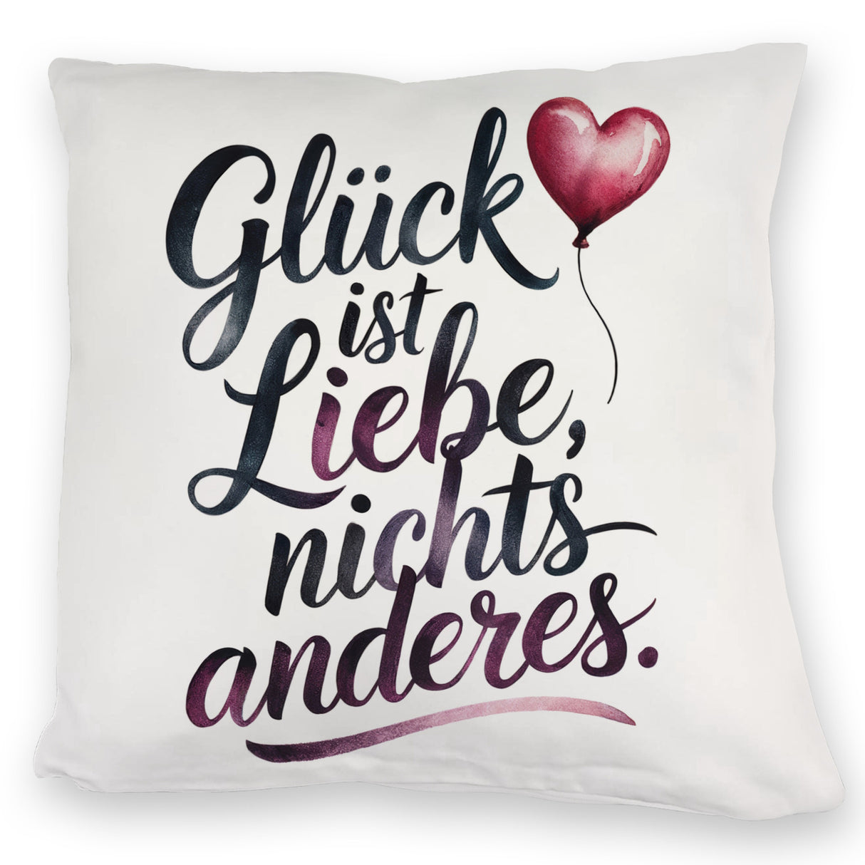 Glück ist Liebe Kissen Herz Luftballon