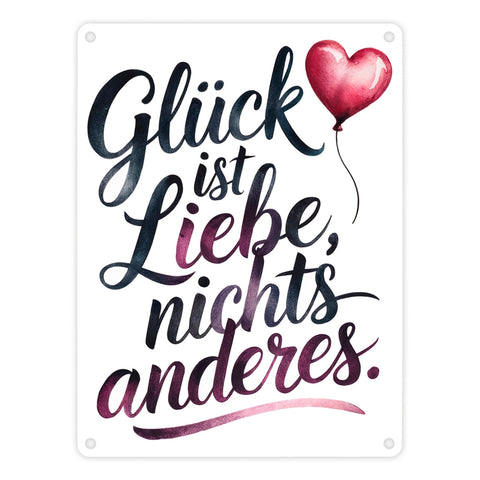 Glück ist Liebe Metallschild in 15x20 cm Herz Luftballon