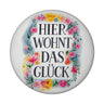 Hier wohnt Glück Magnet Blumenkranz