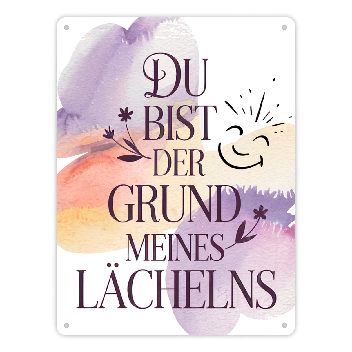 Grund meines Lächelns Metallschild in 15x20 cm Blumen Aquarell