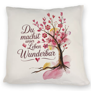 Du machst unser Leben wunderbar Kissen Baum mit Blumen