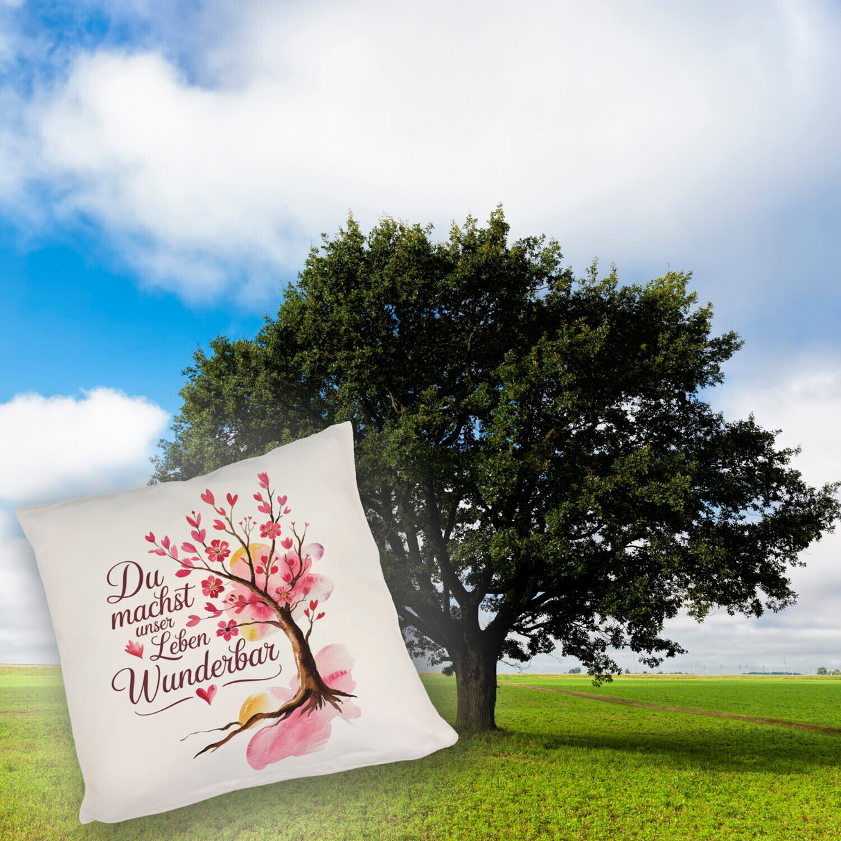 Du machst unser Leben wunderbar Kissen Baum mit Blumen