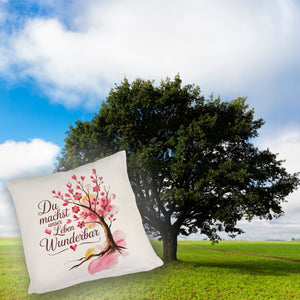 Du machst unser Leben wunderbar Kissen Baum mit Blumen