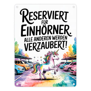 Parkplatz Reserviert für Einhörner Metallschild in 15x20 cm Majestätisches Einhorn