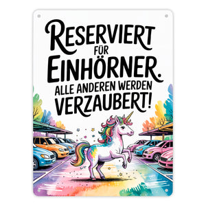 Parkplatz Reserviert für Einhörner Metallschild in 15x20 cm Majestätisches Einhorn
