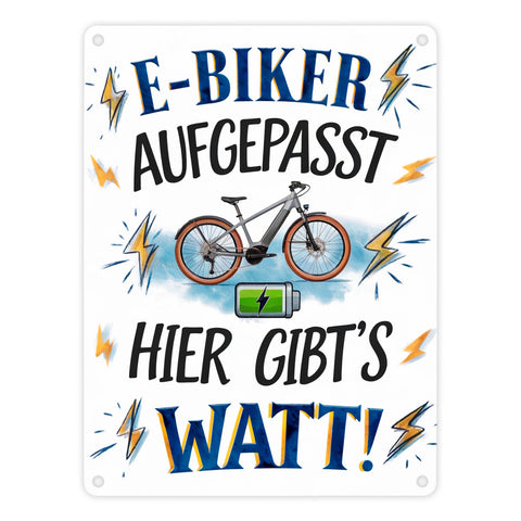 E-Biker hier gibt es Watt! Metallschild in 15x20 cm