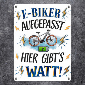 E-Biker hier gibt es Watt! Metallschild in 15x20 cm