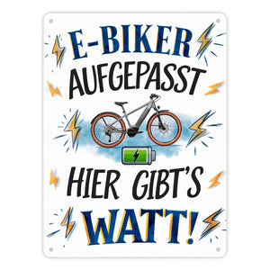 E-Biker hier gibt es Watt! Metallschild in 15x20 cm