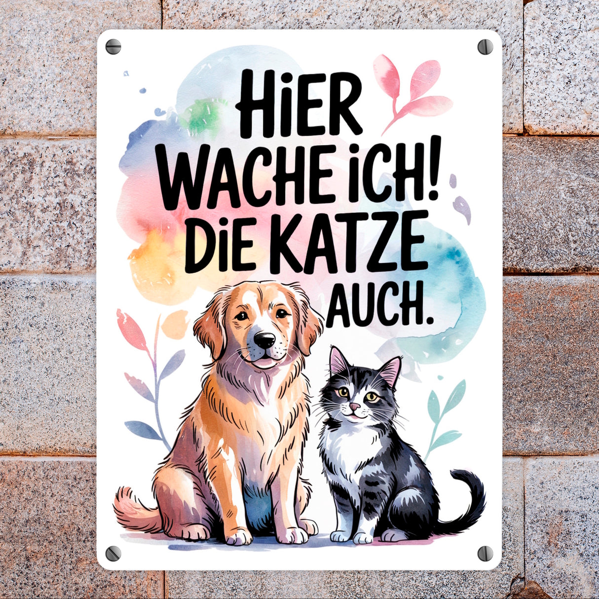 Hier wache ich Hund und Katze Metallschild in 15x20 cm