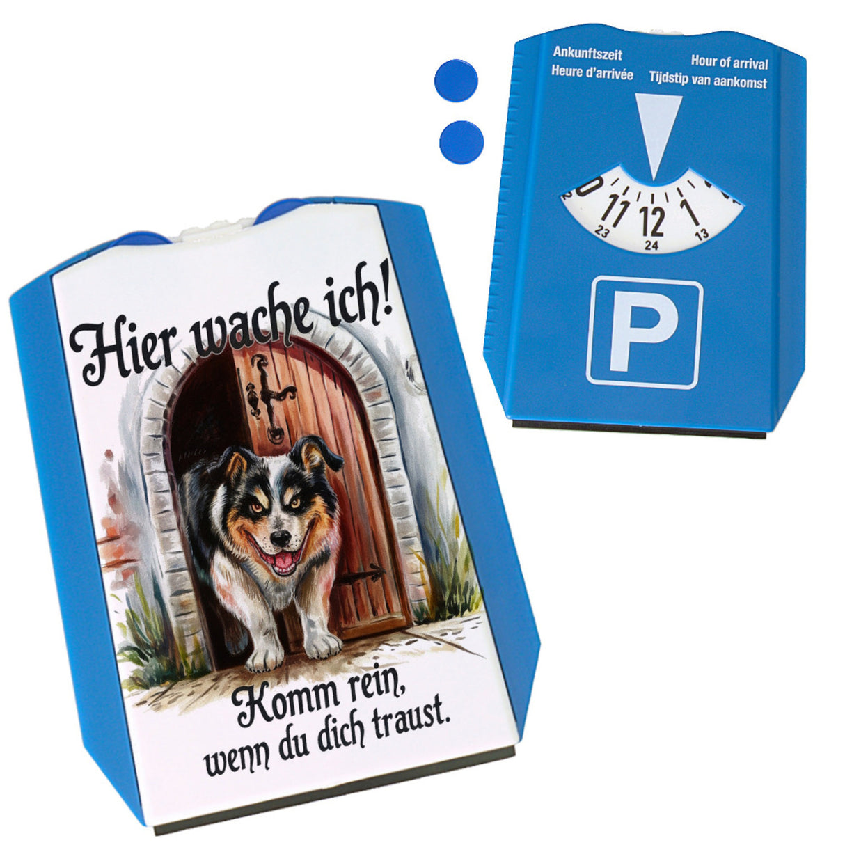 Hund bewacht Tür Hier wache ich Parkscheibe