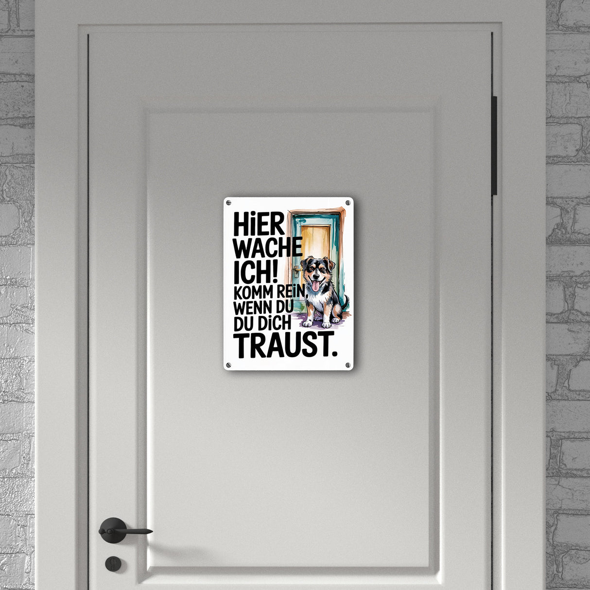 Hier wache ich! Komm rein wenn du dich traust Metallschild in 15x20 cm Hund