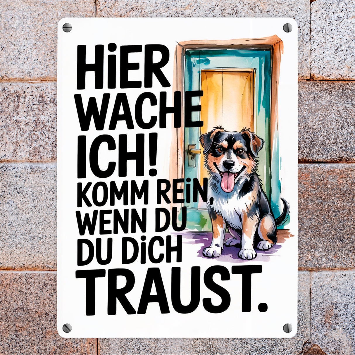 Hier wache ich! Komm rein wenn du dich traust Metallschild in 15x20 cm Hund