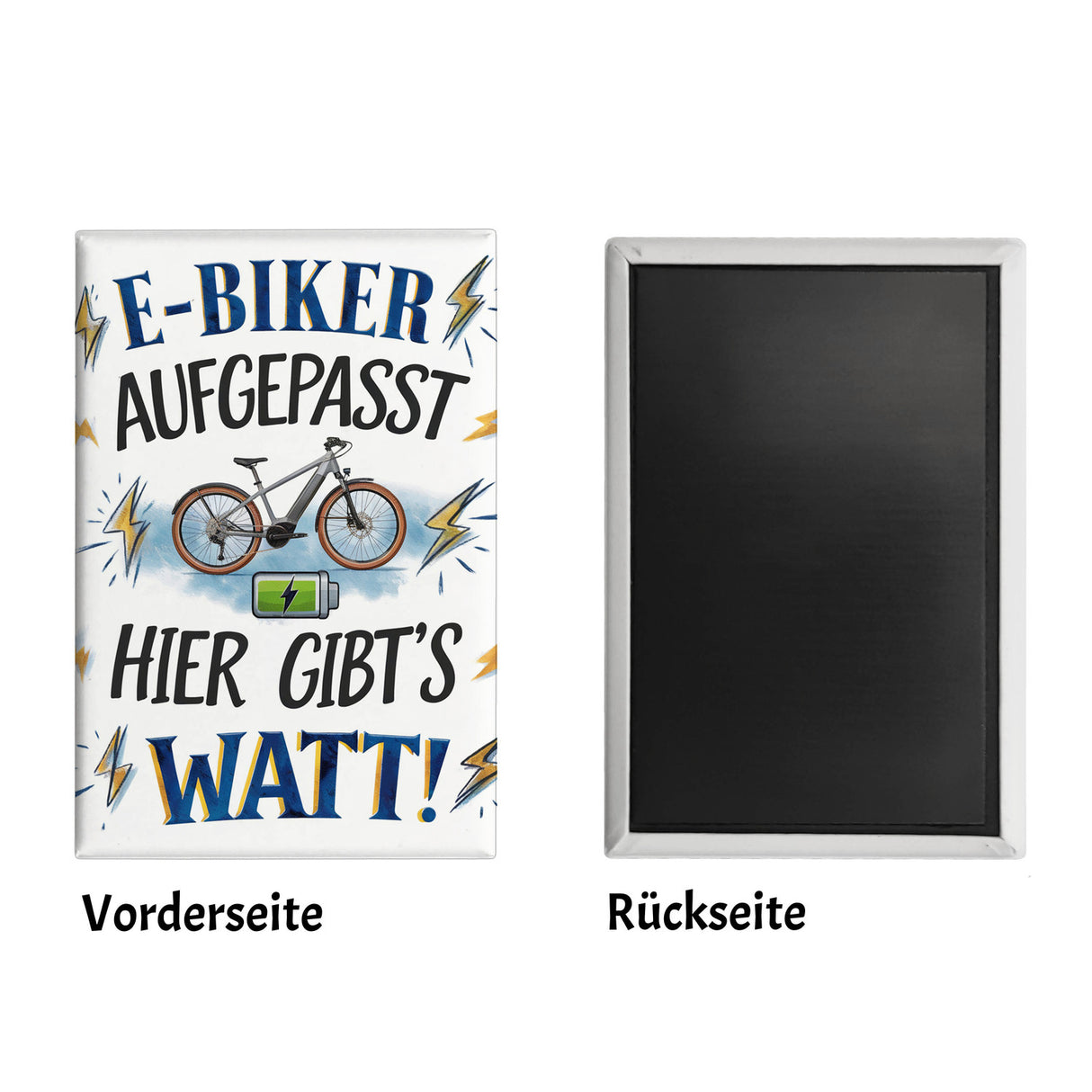 E-Biker hier gibt es Watt! Souvenir Souvenir Magnet