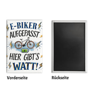 E-Biker hier gibt es Watt! Souvenir Souvenir Magnet