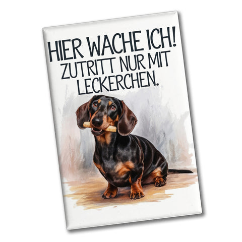 Zutritt nur mit Leckerchen Souvenir Souvenir Magnet Dackel