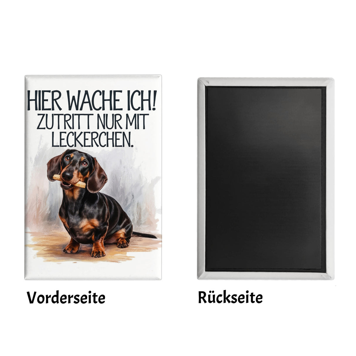 Zutritt nur mit Leckerchen Souvenir Souvenir Magnet Dackel