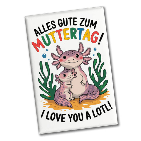 Axolotl Mutter-Kind Souvenir Souvenir Magnet Alles Gute zum Muttertag!