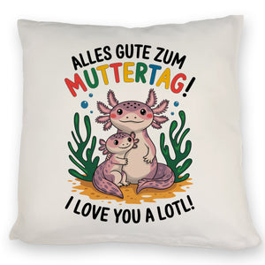 Axolotl Mutter-Kind Kissen Alles Gute zum Muttertag!