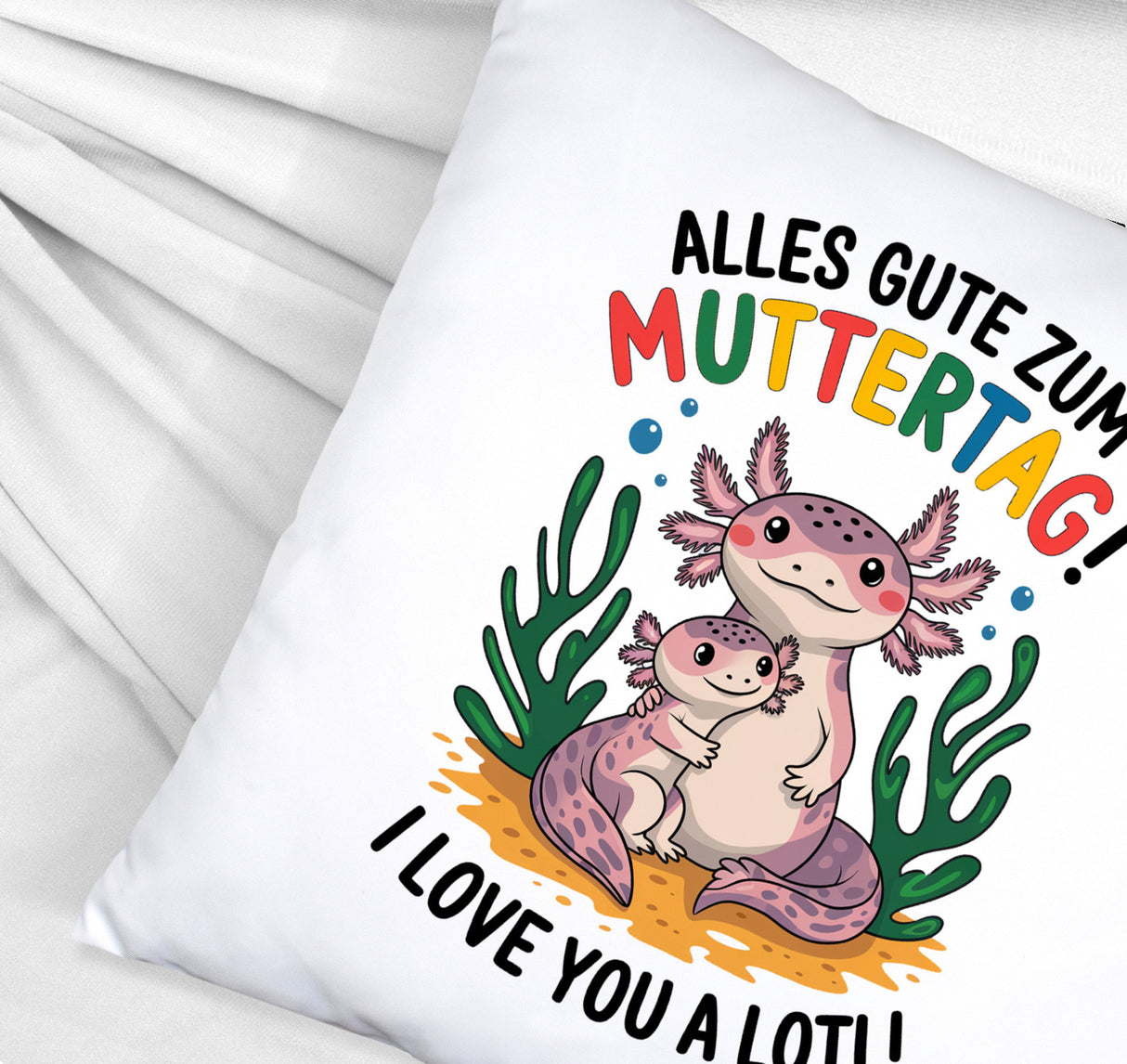 Axolotl Mutter-Kind Kissen Alles Gute zum Muttertag!