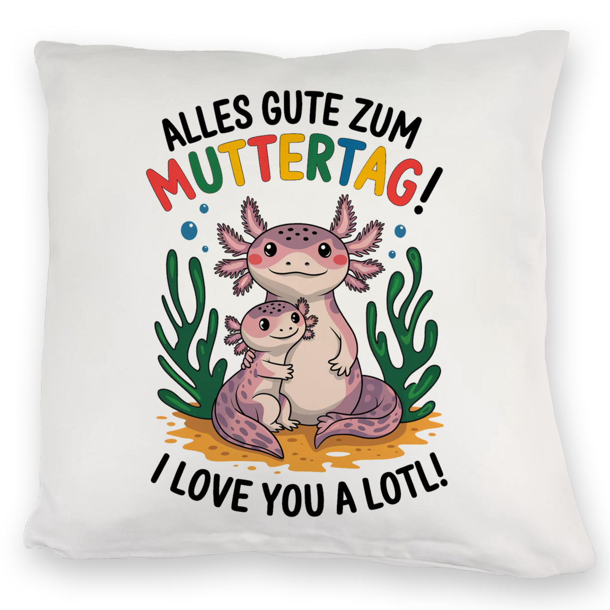 Axolotl Mutter-Kind Kissen Alles Gute zum Muttertag!