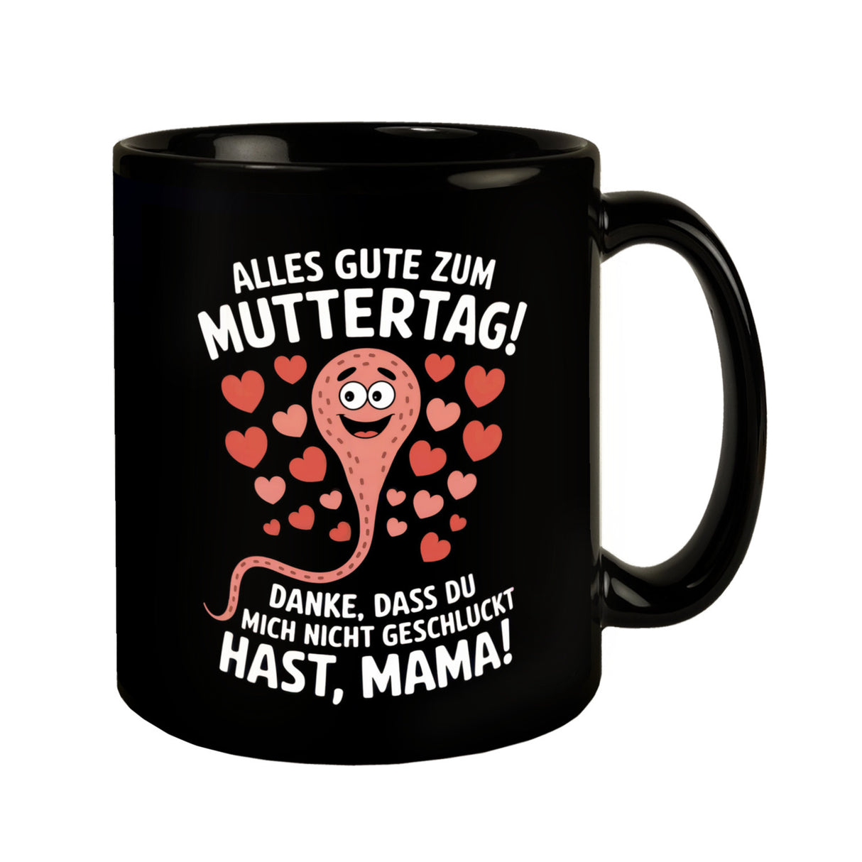 Alles Gute zum Muttertag! Tasse mit lustiger Samenzelle