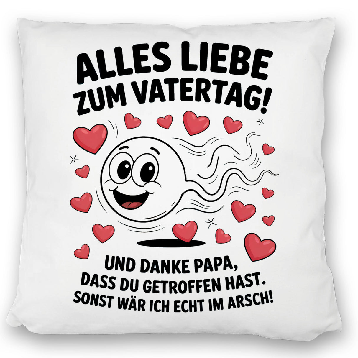 Alles Liebe zum Vatertag Kissen Spermien Cartoon mit Herzen