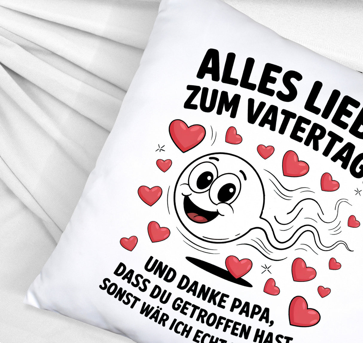 Alles Liebe zum Vatertag Kissen Spermien Cartoon mit Herzen