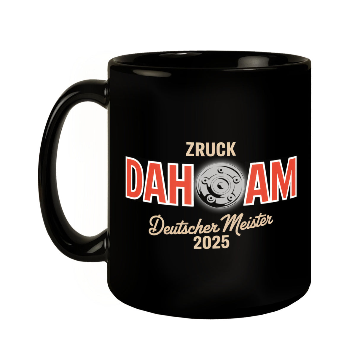 München Deutscher Meister 2025 Tasse - zruck dahoam