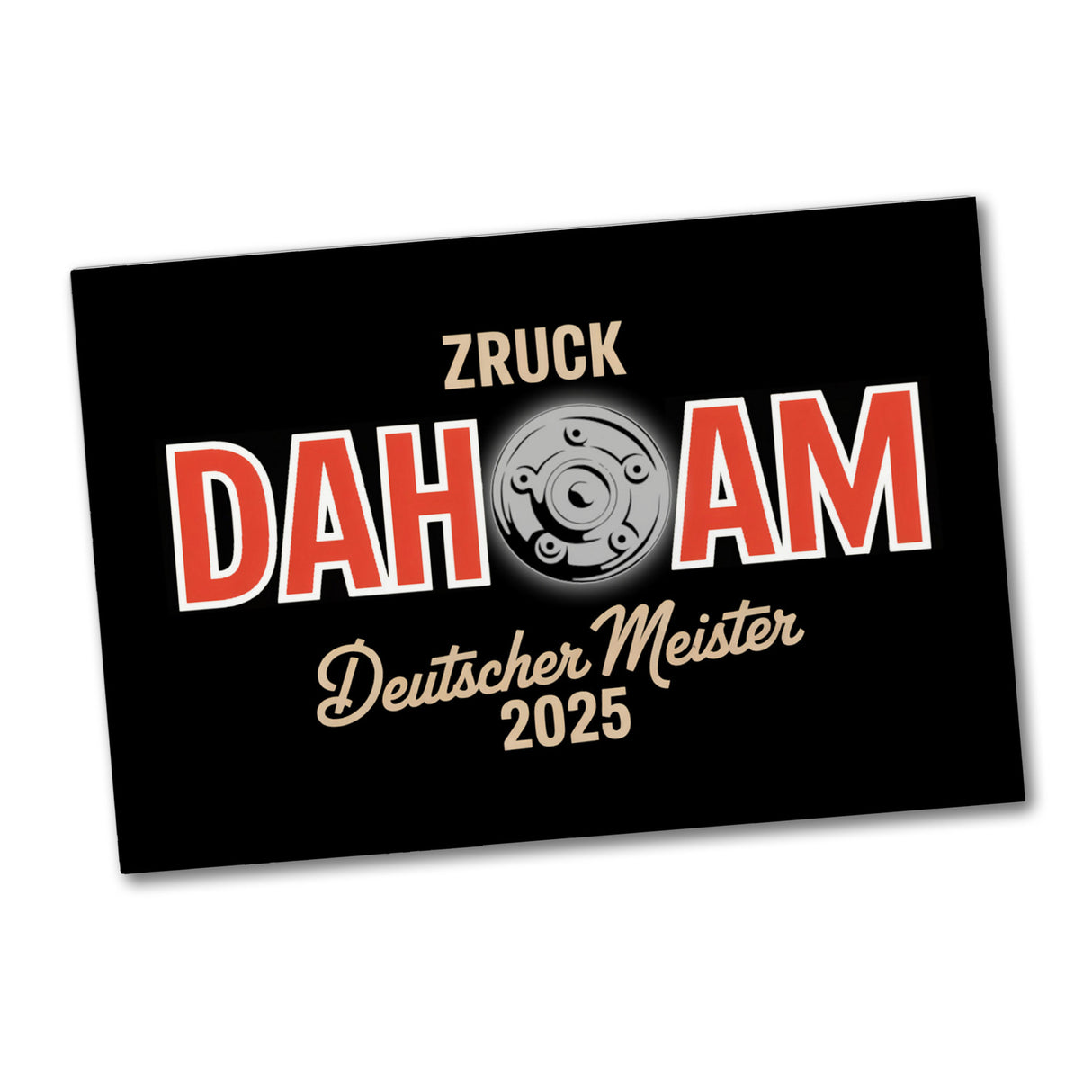 München Deutscher Meister 2025 Souvenir Souvenir Magnet - zruck dahoam