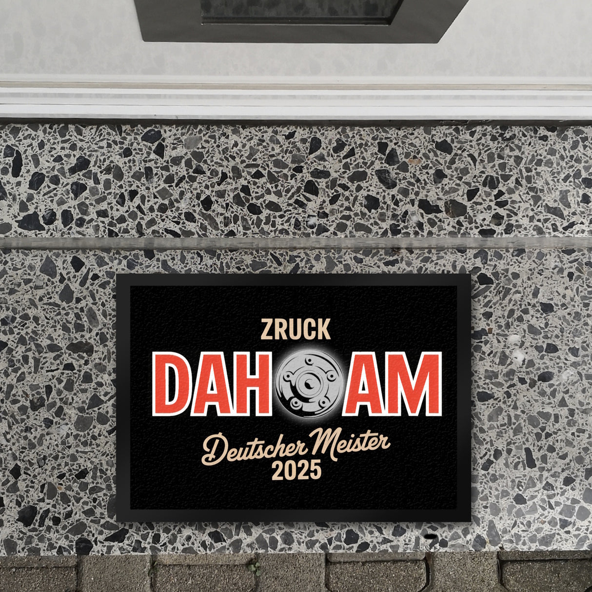 München Deutscher Meister 2025 Fußmatte in 35x50 cm - zruck dahoam
