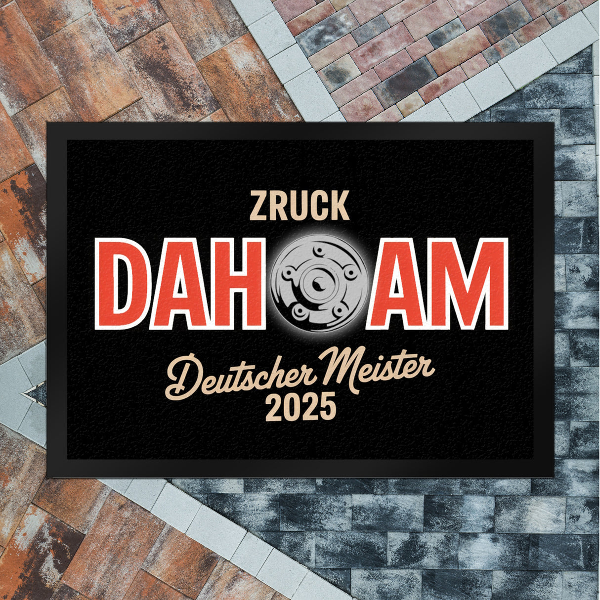 München Deutscher Meister 2025 Fußmatte in 35x50 cm - zruck dahoam