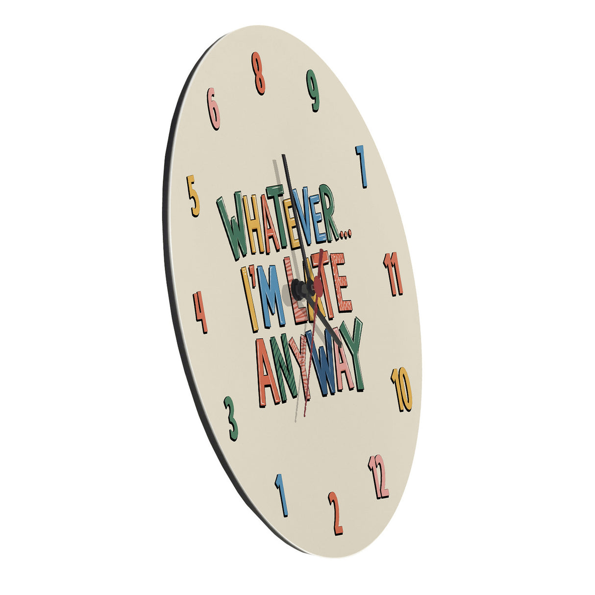 Whatever... I'm late anyway Wanduhr mit verdrehten Ziffern