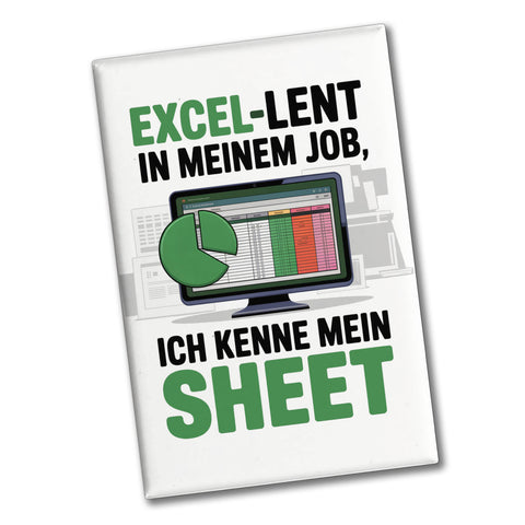 EXCEL-LENT in meinem Job Souvenir Souvenir Magnet für Excel-Profis