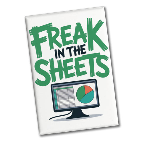 FREAK IN THE SHEETS Souvenir Souvenir Magnet für IT-Profis Excel