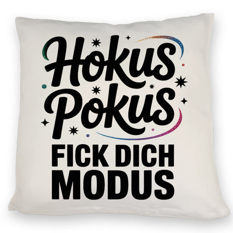 Hokus Pokus Kissen mit frechem Spruch