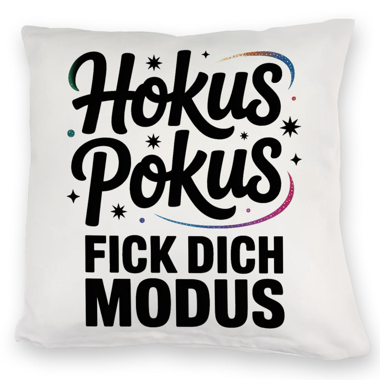Hokus Pokus Kissen mit frechem Spruch