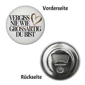Vergiss nie wie großartig Du bist Magnet Goldenes Herz