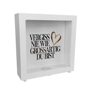 Vergiss nie wie großartig Du bist Spardose Goldenes Herz