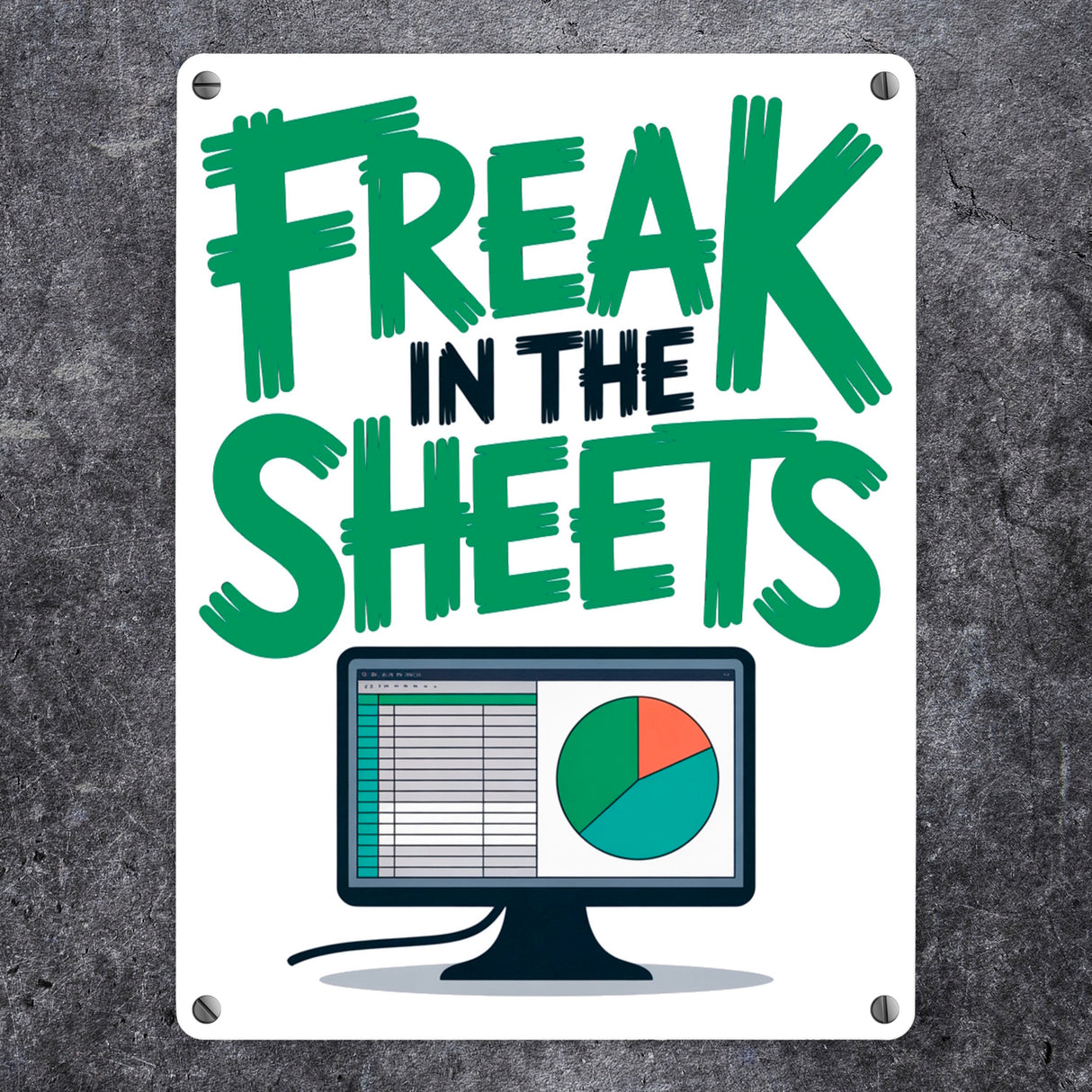 FREAK IN THE SHEETS Metallschild in 15x20 cm für IT-Profis Excel