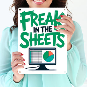 FREAK IN THE SHEETS Metallschild in 15x20 cm für IT-Profis Excel