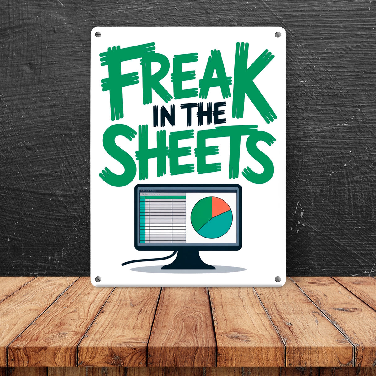 FREAK IN THE SHEETS Metallschild in 15x20 cm für IT-Profis Excel