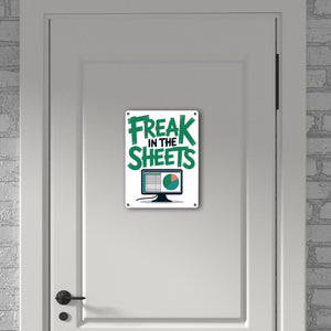 FREAK IN THE SHEETS Metallschild in 15x20 cm für IT-Profis Excel