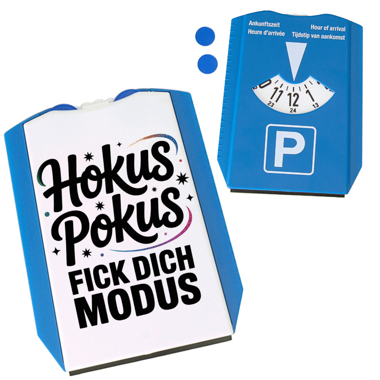 Hokus Pokus Parkscheibe mit frechem Spruch