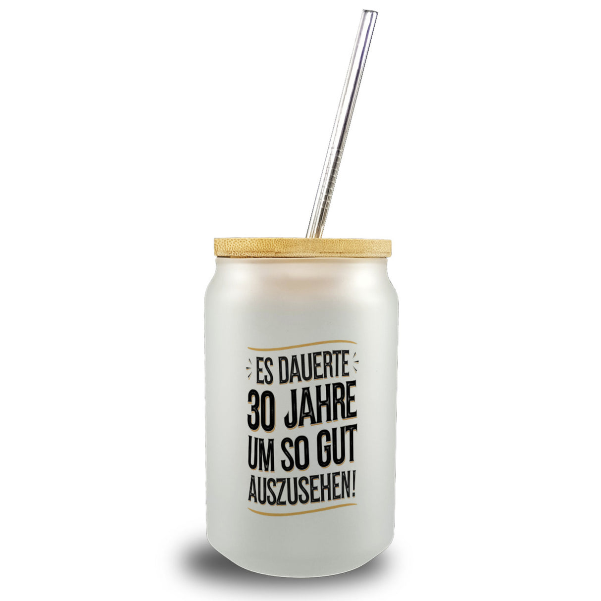 Es dauerte 30 Jahre Retro Trinkglas mit Bambusdeckel mit Spruch